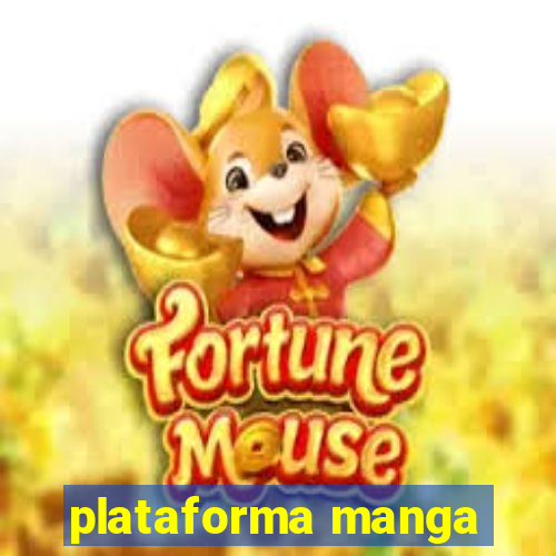 plataforma manga